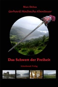 Cover: Das Schwert der Freiheit - Schreibstark-Verlag