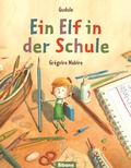 Cover: Ein Elf in der Schule - Bibana Verlag