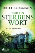 Cover: Nur ein Sterbenswort - Saga Egmont B&uuml;cher