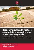 Cover: Bioacumulacao de metais essenciais e pesados em alimentos vegetais - Edicoes Nosso Conhecimento