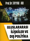 Cover: Uluslararasi Iliskiler ve Dis Politika - Alfa Akt&uuml;el Yayincilik