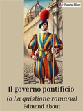 Cover: Il governo pontificio (o la Quistione romana) - Passerino