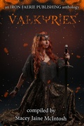 Cover: Valkyries - Iron Faerie Publishing