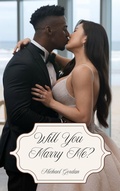 Cover: Will You Marry Me? - MG Books