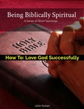 Cover: How To: Love God Successfully (Being Biblically Spiritual) - DadsUni
