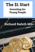 Cover: The $1 Start - Investing for Young People - Richard Rafoth
