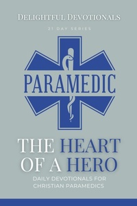 Abbildung von: The Heart Of A Hero - Delightful Devotionals