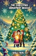 Cover: The Christmas Ornament Rescue - Good Child Bookstore