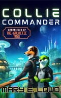 Cover: Collie Commander: Chronicles of Tri-Galactic Trek - Deep Sky Anchor Press