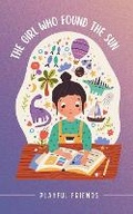 Cover: The Girl Who Found the Sun - Playful Friends