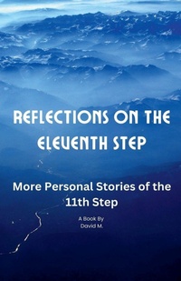 Enlarge image Cover: Reflections on the Eleventh Step - David M.
