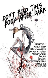Enlarge image Cover: Don't Read This Book After Dark Omnibus - Emily S Hurricane