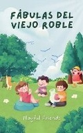 Cover: Fabulas del Viejo Roble - Playful Friends