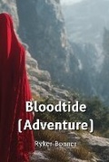 Cover: Bloodtide (Adventure) - Ryker Bonner
