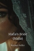 Cover: Mafia's Bride (Mafia) - Keenan Keller
