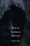 Cover: Veil of Darkness (Horror) - Simon Ellis