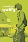 Cover: Something Like Spring - Jay Bell Books LLC