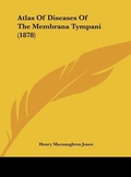 Abbildung von: Atlas of Diseases of the Membrana Tympani (1878) - Kessinger Publishing