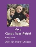 Cover: More Classic Tales Retold - BOOKBABY