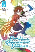 Cover: The Dark History of the Reincarnated Villainess, Vol. 12 - Yen Press