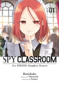 Cover: Spy Classroom 2nd Period: Daughter Dearest, Vol. 1 (manga) - Yen Press