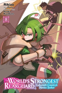 Enlarge image Cover: The World's Strongest Rearguard: Labyrinth Country's Novice Seeker, Vol. 8 (manga) - Yen Press