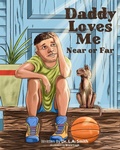Cover: Daddy Loves Me Near or Far - Houghton Mifflin