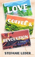 Cover: Love, Coffee, and Revolution - Blackstone Publishing