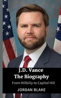 Cover: JD Vance The Biography - Blurb