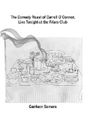 Cover: The Comedy Roast of Carroll O'Connor, Live Tonight at the Friars Club - Blotter Magazine, Incorporated
