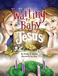 Abbildung von: Waiting for Baby Jesus - Perpetual Light Publishing