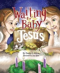 Cover: Waiting for Baby Jesus - Perpetual Light Publishing