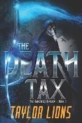 Cover: The Death Tax - Taylor Lions