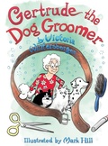 Cover: Gertrude the Dog Groomer - Victoria Wintersberger