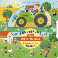 Abbildung von: Rundherum! Mein Drehspaß-Buch - Unterwegs mit dem Traktor - Penguin Junior