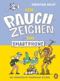 Cover: Vom Rauchzeichen zum Smartphone - Penguin Junior