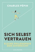 Cover: Sich selbst vertrauen - Goldmann