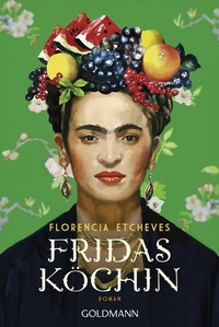 Abbildung von: Fridas Köchin - Goldmann
