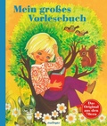 Cover: Kinderb&uuml;cher aus den 1970er-Jahren: Mein gro&szlig;es Vorlesebuch - Esslinger