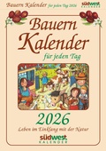 Cover: Bauernkalender f&uuml;r jeden Tag 2026 - Leben im Einklang mit der Natur - Tagesabrei&szlig;kalender zum Aufstellen oder Aufh&auml;ngen - S&uuml;dwest
