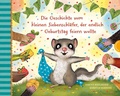 Cover: Der kleine Siebenschl&auml;fer 8: Die Geschichte vom kleinen Siebenschl&auml;fer, der endlich Geburtstag feiern wollte - Thienemann