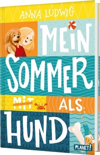 Abbildung von: Mein Sommer als Hund - Planet!