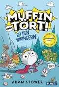 Cover: Muffin und T&ouml;rt! 1: Bei den Wikingern - Planet!