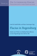 Cover: Flacius in Regensburg - G&uuml;tersloher Verlagshaus