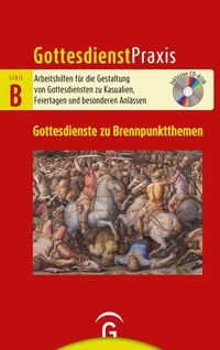Abbildung von: Gottesdienste zu Brennpunktthemen - Gütersloher Verlagshaus