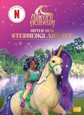 Cover: Unicorn Academy - Unter dem Sternenglanz-See - cbj