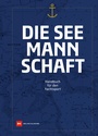 Cover: Die Seemannschaft - Delius Klasing