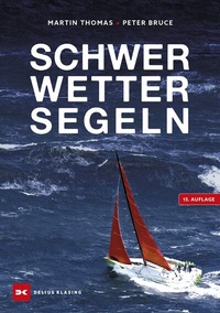 Abbildung von: Schwerwettersegeln - Delius Klasing