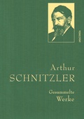 Cover: Arthur Schnitzler, Gesammelte Werke - Anaconda Verlag