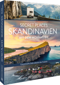 Abbildung von: Secret Places Skandinavien mit dem Wohnmobil - Bruckmann